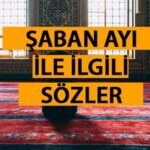 Şaban Ayı'nın İçinden Çıkan Aydınlık Sözler ve Anlamlı Mesajlar