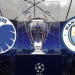 Kopenhag ve Manchester City Maçı Hangi Kanalda, Ne Zaman ve Saat Kaçta Yayınlanacak?